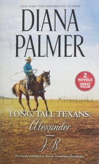 ((Download))^^ Long  Tall Texans  Alexander J.B.  A 2-in-1 Collection