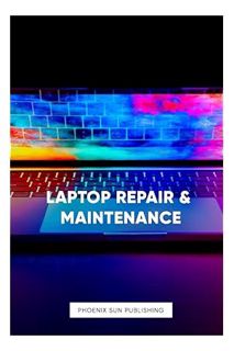 (PDF Free) Laptop Repair & Maintenance by PS Publishing