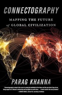 Read Books Online Connectography: Mapping the Future of Global Civilization