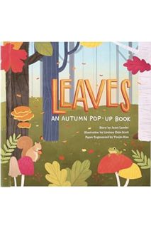 PDF Download Leaves: An Autumn Pop-Up Book (4 Seasons of Pop-Up) by Janet Lawler