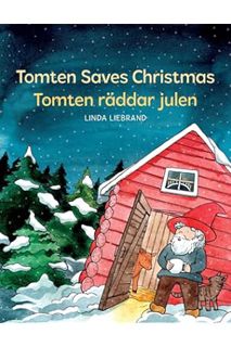(PDF) FREE Tomten Saves Christmas - Tomten räddar julen: A Bilingual Swedish Christmas tale in Swedi