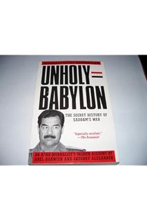 PDF Download Unholy Babylon: The Secret History of Saddam's War by Adel Darwish