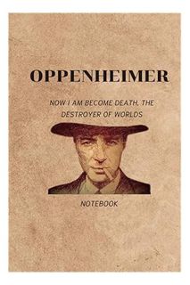 PDF Free Oppenheimer I am become death : A Vintage Notebook adorned with Oppenheimer Quotes: 120 vin
