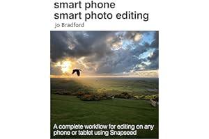 (Best Book) Read FREE Smart Phone Smart Photo Editing
