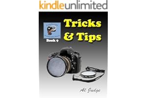 (Best Book) Read FREE Tricks & Tips! (Finely Focused Photography Books Book 9)