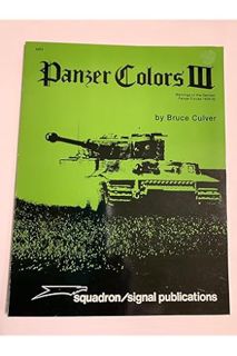 (Free PDF) Panzer Colors, Vol. 3: Markings of the German Army Panzer Forces (1939-45) by Bruce Culve