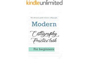 Free R.E.A.D (Book) the ultimate guide to learn calligraphy: modern calligraphy practice workbook, h