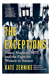 PDF Ebook The Exceptions: Nancy Hopkins, MIT, and the Fight for Women in Science by Kate Zernike
