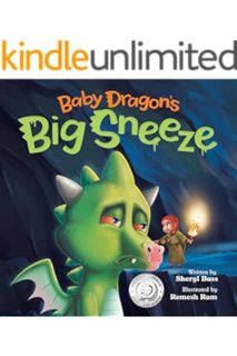(PDF) FREE Baby Dragon's Big Sneeze: A Picture Book About Empathy and Trust for Children Age 3-7 (Ma