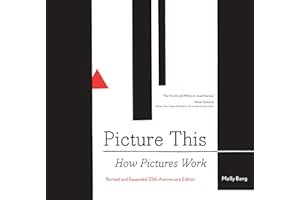 Free R.E.A.D (Book) Picture This: How Pictures Work