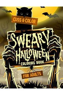 DOWNLOAD PDF Cuss & Color | Sweary Halloween Coloring Book: Adult swear word coloring book with scar