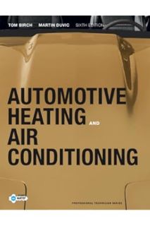 PDF DOWNLOAD Automotive Heating and Air Conditioning: 6th (Sixfth) Edition by unknown author