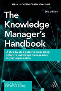 View PDF EBOOK EPUB KINDLE The Knowledge Manager's Handbook: A Step-by-Step Guide to Embedding Effec