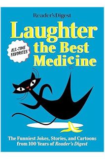 (PDF Download) Reader's Digest Laughter is the Best Medicine: All Time Favorites: The funniest jokes