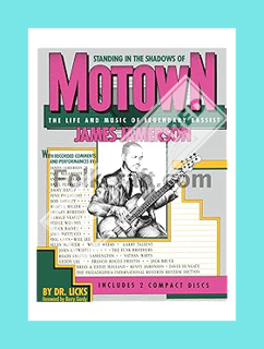 DOWNLOAD PDF Standing in the Shadows of Motown: The Life and Music of Legendary Bassist James Jamers
