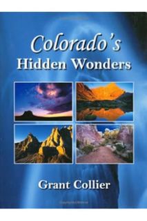 (FREE) (PDF) Colorado's Hidden Wonders: A coffee-table book featuring nature & landscape images of l