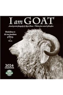 Free PDF I Am Goat 2024 Wall Calendar: Animal Portrait Photography by Kevin Horan and Wisdom From Na