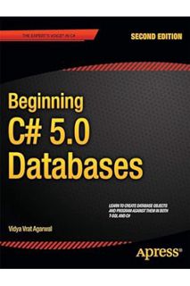 Download EBOOK Beginning C# 5.0 Databases (Expert's Voice in C#) by Vidya Vrat Agarwal