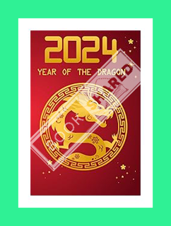 (PDF) FREE 2024 Chinese New Year of a Dragon Notebook, Happy Lunar Holidays Book: Gifts Idea Journal