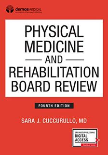ACCESS [EPUB KINDLE PDF EBOOK] Physical Medicine and Rehabilitation Board Review, Fourth Edition (Pa