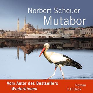 View EPUB KINDLE PDF EBOOK Mutabor by  Norbert Scheuer,Luise Georgi,C.H.Beck 📖
