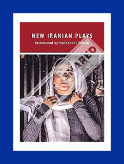 PDF Download New Iranian Plays (World Drama) by Nazanin Sahamizadeh