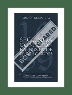 (PDF) FREE Segunda Confesión Bautista de Fe de Londres (1677/89): Edición de Lectura (Rescatando Nue