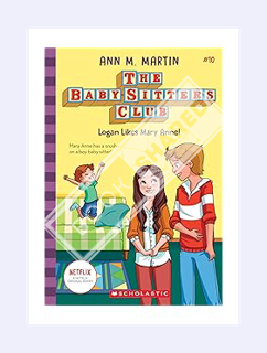Download PDF Logan Likes Mary Anne! (The Baby-Sitters Club #10) (10) by Ann M. Martin
