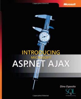 [ACCESS] [KINDLE PDF EBOOK EPUB] Introducing Microsoft® ASP.NET AJAX (Pro - Developer) by  Dino Espo