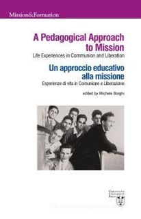 Scarica PDF A pedagogical approach to mission. Life experiences in Communion and Liberation-Un appro