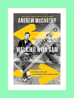PDF Ebook Walking with Sam: A Father, a Son, and Five Hundred Miles Across Spain by Andrew McCarthy