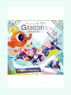 PDF Ebook Ganesha's Great Race by Sanjay Patel
