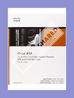DOWNLOAD Ebook Cisco ASA: All-in-one Next-Generation Firewall, IPS, and VPN Services by Jazib Frahim