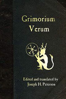 [READ] [KINDLE PDF EBOOK EPUB] Grimorium Verum by  Joseph H. Peterson 📒