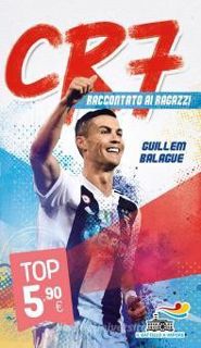 Download [EPUB] CR7. Cristiano Ronaldo raccontato ai ragazzi