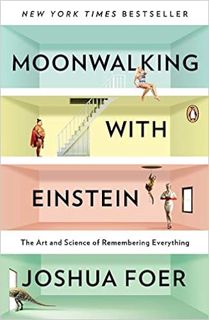 Download⚡️[PDF]❤️ Moonwalking with Einstein: The Art and Science of Remembering Everything Full Eboo