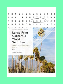 (Download) (Ebook) California Word Searches: 200 Puzzles about the Golden State (Large Print United