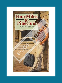 Download EBOOK Four Miles to Pinecone (Fawcett Juniper) by Jon Hassler