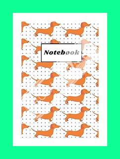 Ebook Download Dachshund Notebook: Cute wiener dog notebook - journal to write notes - 6 x 9 inches