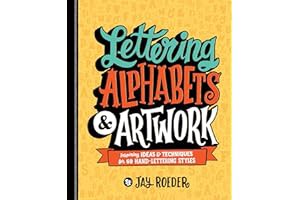 Free R.E.A.D (Book) Lettering Alphabets & Artwork: Inspiring Ideas & Techniques for 60 Hand-Letterin