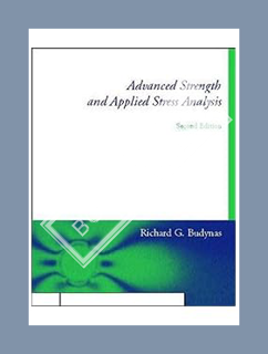 Download EBOOK Advanced Strength and Applied Stress Analysis by Richard Budynas
