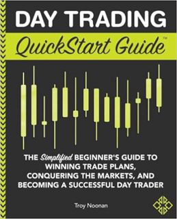 Download⚡️[PDF]❤️ Day Trading QuickStart Guide: The Simplified Beginner's Guide to Winning Trade Pla