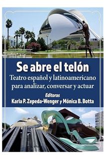PDF FREE Se abre el telon: Teatro espanol y latinoamericano para analizar, conversar y actuar (Spani
