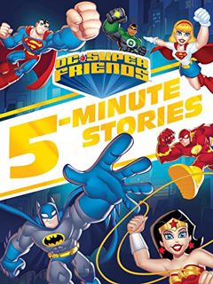 [ACCESS] [KINDLE PDF EBOOK EPUB] DC Super Friends 5-Minute Story Collection (DC Super Friends) by  R