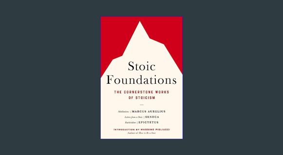 ebook read pdf 📖 Stoic Foundations: The Cornerstone Works of Stoicism     Paperback – November