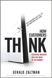 Download ⚡️ [PDF] How Customers Think: Essential Insights into the Mind of the Market Online Book