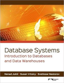 [DOWNLOAD] ⚡️ (PDF) Database Systems: Introduction to Databases and Data Warehouses Full Ebook