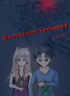MARVELOUS  ACCIDENT