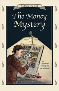 (Download) PDF The Money Mystery: The Hidden Force Affecting Your Career  Business  and Investment
