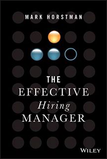 (^PDF/ONLINE)->READ The Effective Hiring Manager [PDF]